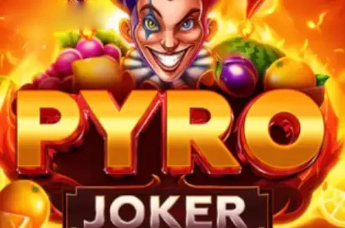 Pyro Joker Slots